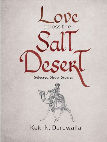 Love across the Salt Desert: Selected Short Stories - Kindle edition by ...
