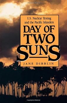 Hardcover Day of Two Suns: U.S. Nuclear Testing and the Pacific Islanders Book