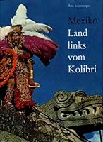 Mexiko: Land links vom Kolibri B003TBSCUC Book Cover