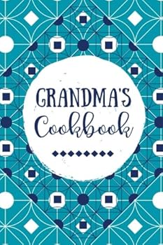 Paperback Grandma's Cookbook: Blank Recipe Journal, Create Your Own Cookbook, Teal Vintage Book