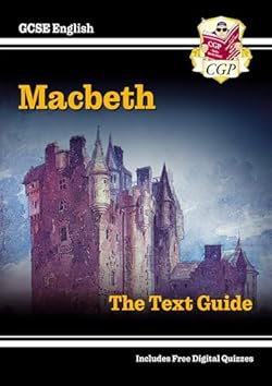 GCSE English Shakespeare Text Guide - Macbeth (CGP GCSE English 9-1 Revision) cover image