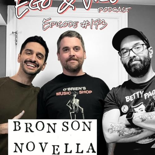 Episode 173: Bronson Novella