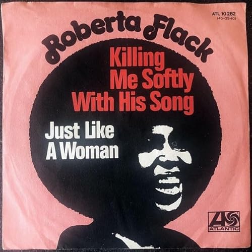 【Disco & Soul 7inch】Roberta Flack/Killing Me Softly With His Songのサムネイル