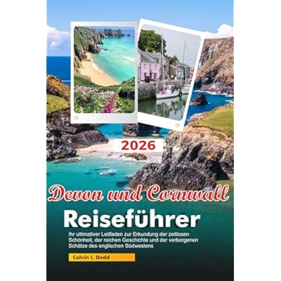 DEVON UND CORNWALL Reisef&uuml;hrer 2026