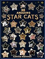 30 Amazing Star Cats: Poems about Very Special Cats 1505349281 Book Cover