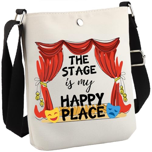 Performer Gift Musical Play Performer Gift Musical Lovers Gift The Stage is My Happy Place Crossbody Bag Gift for Musician (Stage Happy Place CB)