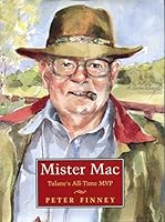 MisterMac: Tulane's All-Time MVP 0964583224 Book Cover