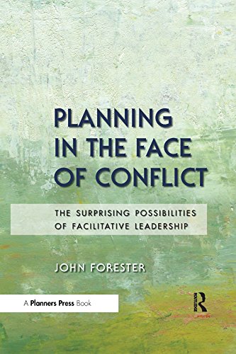 Planning in the Face of Conflict: The Surprising Possibilities of Facilitative Leadership