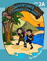 Adventures on Composer Cove Island 2A B0D38DMSWS Book Cover