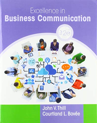 Excellence in Business Communication Plus 2019 MyLab Business Communication with Pearson eText -- Access Card Package