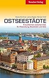 ostsee kreuzfahrten 2019 preiswert  Ostseestädte - Kreuzfahrten zwischen Kiel, St. Petersburg, Stockholm und Oslo (Trescher-Reiseführer)