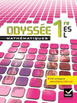 Odyssee Mathematiques 1res Es/L Ed 2011 - Manuel de L'Eleve (Format Compact): Manuel de L'Eleve Format Compact