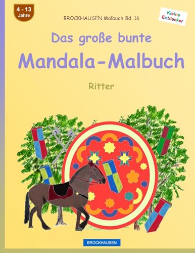 BROCKHAUSEN Malbuch Bd. 16 - Das große bunte Mandala-Malbuch: Ritter (German Edition)