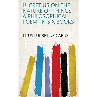 Lucretius On the Nature of Things