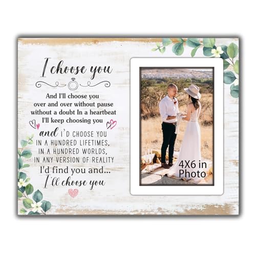 Engagement Gift Birthday Christmas Wedding Valentine Day Gifts for Bride Groom Couple Husband Wife Girlfriend Boyfriend Wood Picture Frame, Love Story Gift Photo Frame for 6''×4'' Photo I Choose You