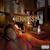  Strawberries & Hennessy [Explicit]