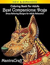 Coloring Book For Adults: Best Companions: Dogs: Stress Relieving Designs for Adults Relaxation