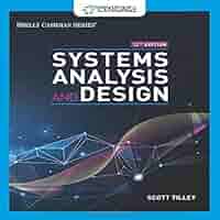 Systems Analysis and Design: Tilley, Scott: 9780357117811