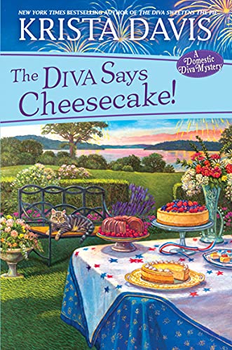 The Diva Says Cheesecake! (A Domestic Diva Mystery Book 15)