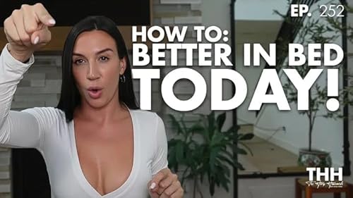 252. How To: Better in Bed TODAY! cover art