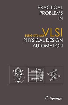 Practical Problems in VLSI Physical Design Automation