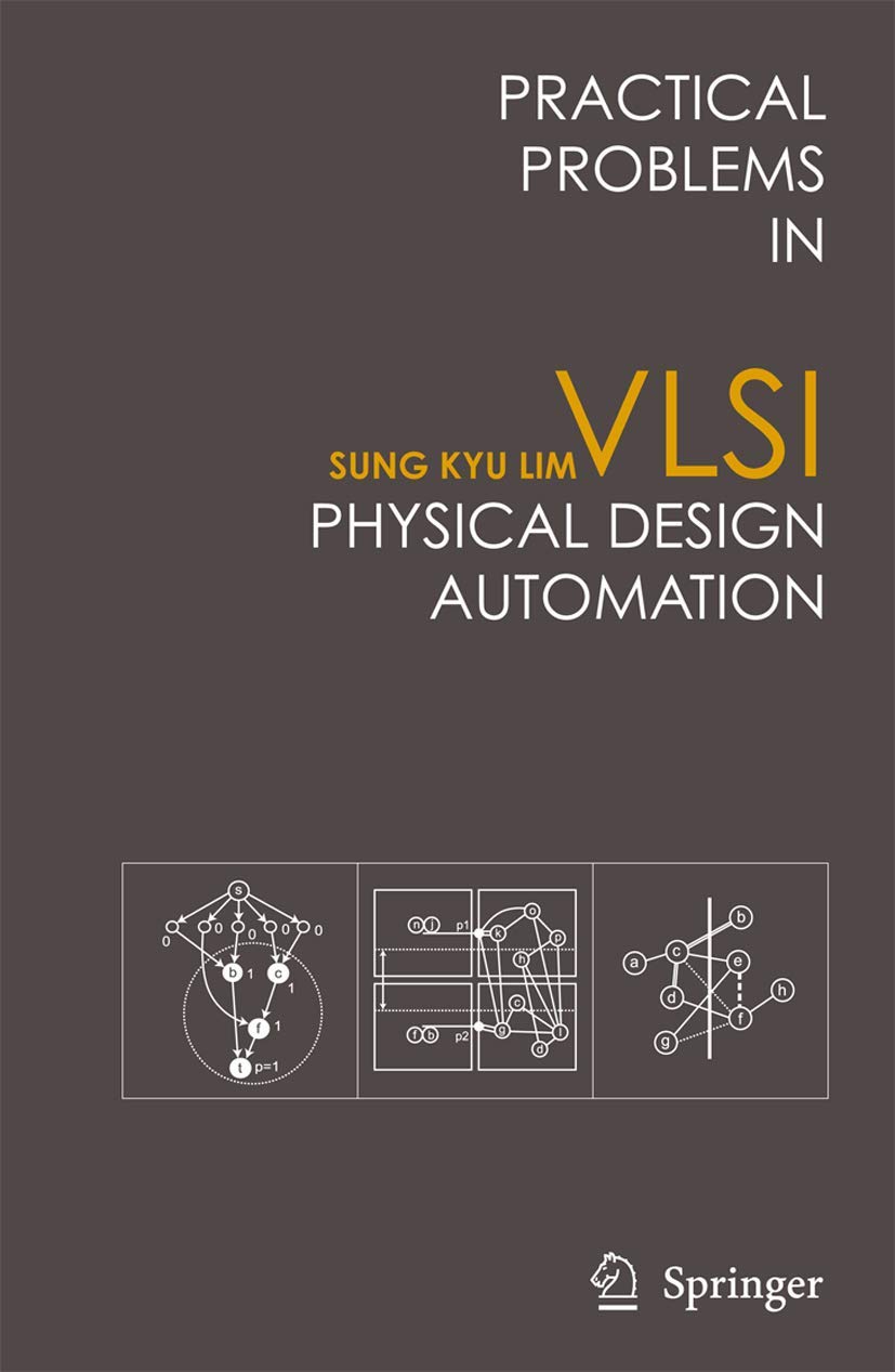 Practical Problems in VLSI Physical Design Automation 2008th Edition