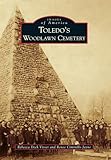 Toledo's Woodlawn Cemetery (Images of America)