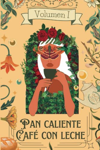 Pan Caliente, Café con Leche: Volumen I