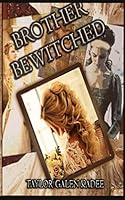 Brother Bewitched 1521797730 Book Cover