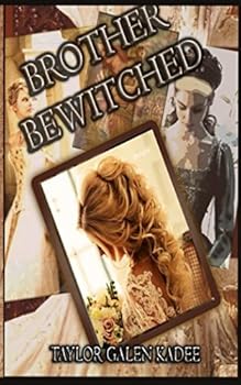 Brother Bewitched - Book #1 of the Shattered Isles