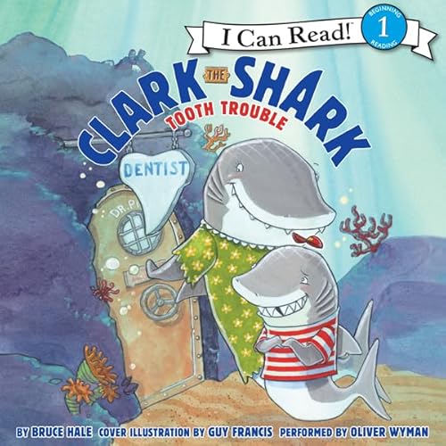 Clark the Shark: Tooth Trouble cover art