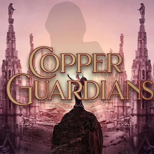 Copper Guardians Episode 05 Heading South