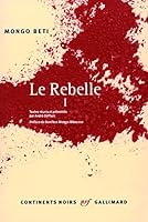 Le Rebelle : Tome 1 2070782255 Book Cover