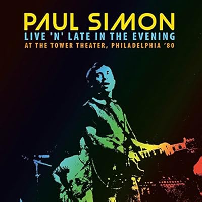 Live 'n' Late In The Evening At The Tower Theater, Philadelphia '80