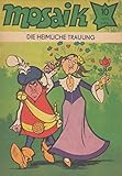  Abrafaxe Mosaik 10/1977 - Die heimliche Trauung