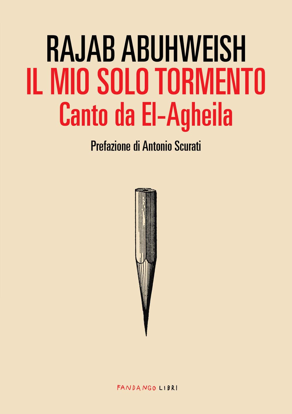 Il Mio Solo Tormento. Canto Da El-Agheila - 4