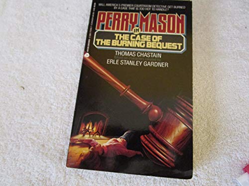 Perry Mason in the Case of the Burning Bequest 0380713187 Book Cover