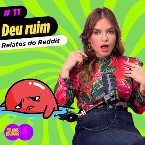 #11 Deu Ruim | Relatos Roubados do Reddit: Trai&ccedil;&atilde;o Exposta, Ado&ccedil;&atilde;o Ilegal e Pegadinha de $2 Mil