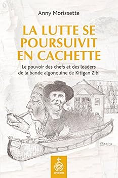 Paperback LA LUTTE SE POURSUIVIT EN CACHETTE : LE POUVOIR DES CHEFS [French] Book