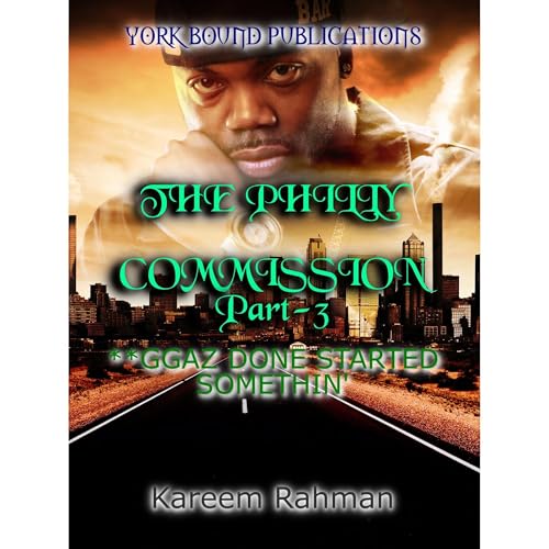 The Philly Commission part-3 Audiolibro Por Kareem Rahman arte de portada