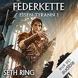 Federkette: Eisen-Tyrann, Band 1