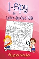 I-Spy for LDS Kids 1599922231 Book Cover