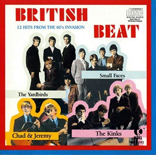 British Beat: 12 Hits from the 60's Invasion British Beat: 12 Hits from the 60's Invasion