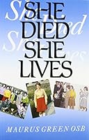 She Died, She Lives 0232513929 Book Cover