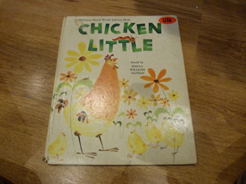 chicken little [ Whitman Small World Library] B000B1GA20 Book Cover