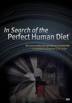 In Search of The Perfect Human Diet