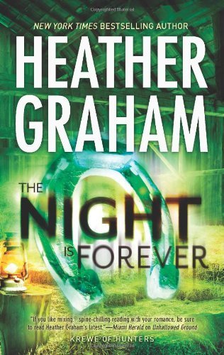 The Night Is Forever (Krewe of Hunters) by Heat... B01FKUH16A Book Cover