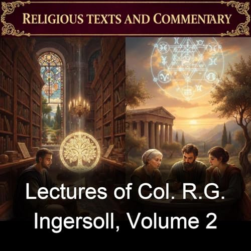Lectures of Col. R.G. Ingersoll, Volume 2 Titelbild