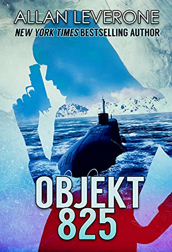 Objekt 825: A Cold War Spy Thriller (Tracie Tanner Thrillers Book 9)