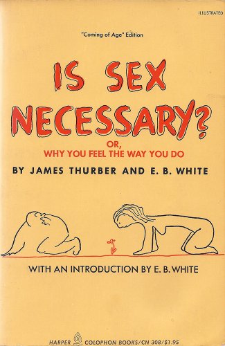 Is sex necessary?: Or, Why you feel the way you... B0006W1I1M Book Cover